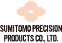 SUMITOMO PRECISION PRODUCTS