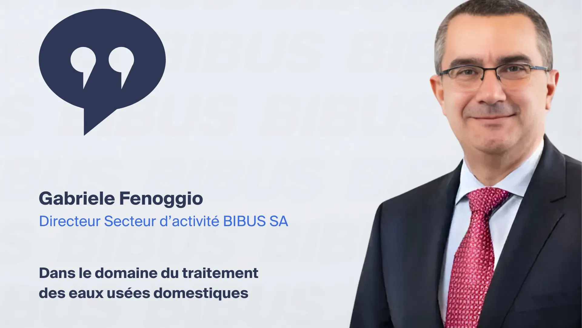 Témoignage-Gabriele-fenoggio-Directeur-secteur-activité-BIBUS-SA
